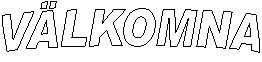 V�LKOMNA